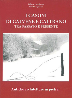 I Casoni di Caltrano e Calvene (Art. corrente, Pag. 1, Foto generica)